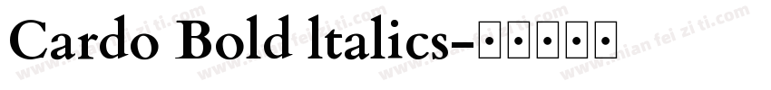 Cardo Bold ltalics字体转换